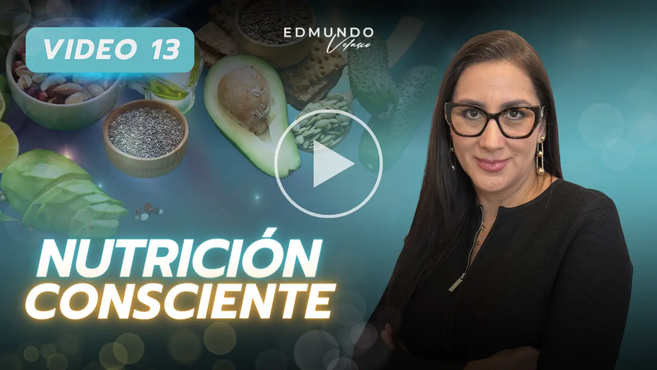 Portada del video 13: Nutrición consciente